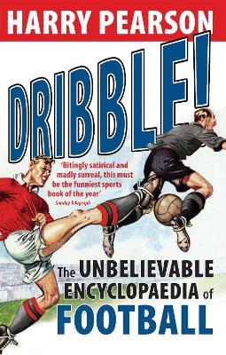 Harry Pearson: Dribble! [2009] paperback
