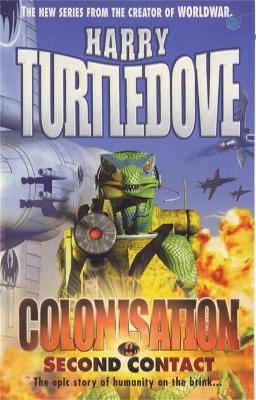 Harry Turtledove: Colonisation: Second Contact [2000]