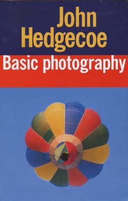HEDGECOE'S GUIDE TO BASIC PHOTO [1999] paperback