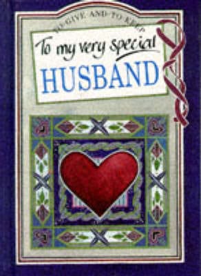 Helen Exley: To My Very Special Husband [1992] hardback