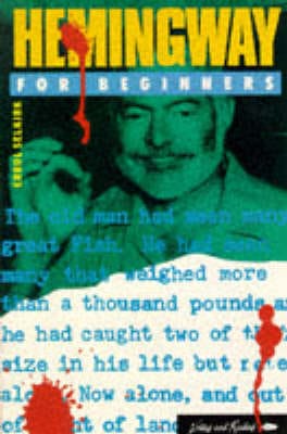 Errol Selkirk: Hemingway for Beginners [1995]