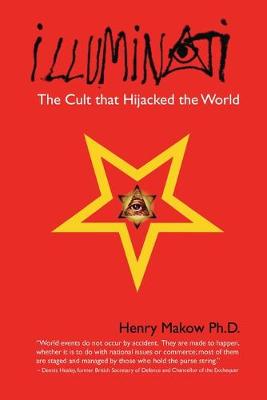 Henry, PhD Makow: Illuminati [2009]