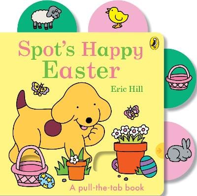 Hill Eric: Spot's Happy Easter [2026]