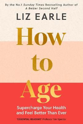 Liz Earle: How to Age [2026]
