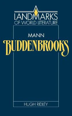 Hugh Ridley: Mann: Buddenbrooks [1987] paperback