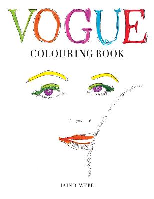 Iain R Webb: Vogue Colouring Book [2015] paperback