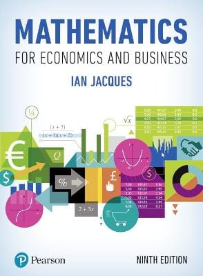 Ian Jacques: Mathematics for Economics and Business [2018] paperback