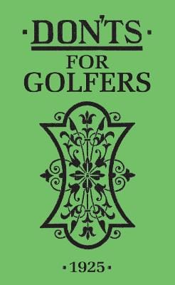 Ian Woosnam: Don'ts for Golfers [2020] hardback