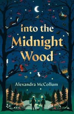 McCollum Alexandra: Into the Midnight Wood [2026]