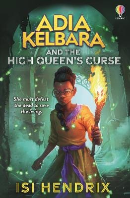 Isi Hendrix: Adia Kelbara And The High Queen's Curse [2025]