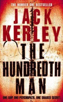 Jack Kerley: The Hundredth Man (Carson Ryder, Book 1) [2005] paperback