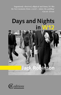 Jack Robinson: Days and Nights in W12 [2010] paperback