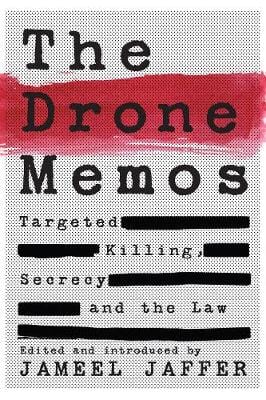 Jameel Jaffer: The Drone Memos [2016]