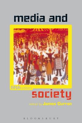James Curran: Media and Society [2010] paperback