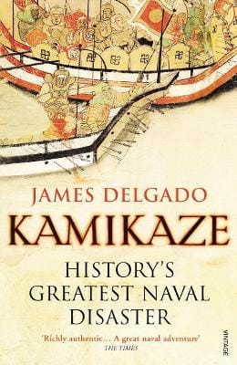 James Delgado: Kamikaze [2010] paperback