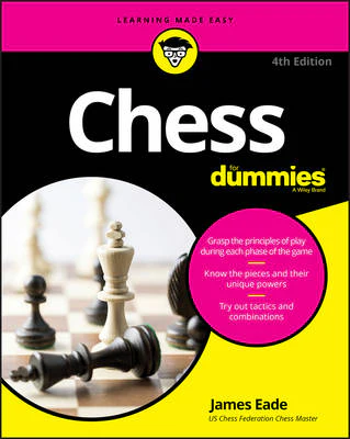 James Eade: Chess For Dummies [2016]