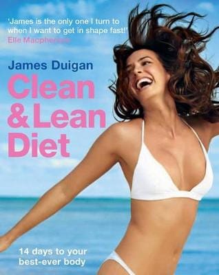 James & Lally Duigan: Clean and Lean Diet [2010] paperback