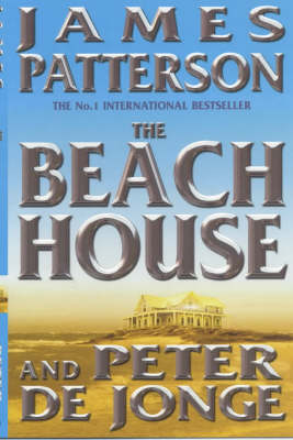 James Patterson: The Beach House [2002] trade paperback