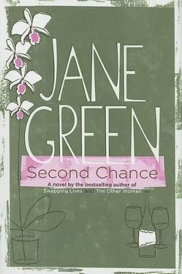 Jane Green: Second Chance [2007] hardback