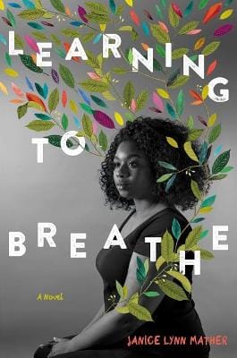 Janicw Lynn Mather: Learning to Breathe [2019] paperback
