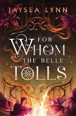 Jaysea Lynn: For Whom the Belle Tolls [2025] hardback