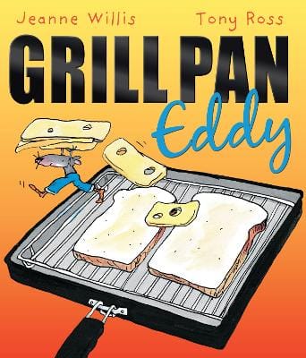 Jeanne Willis: Grill Pan Eddy [2008] paperback