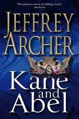 Jeffrey Archer: Kane and Abel [2009] paperback
