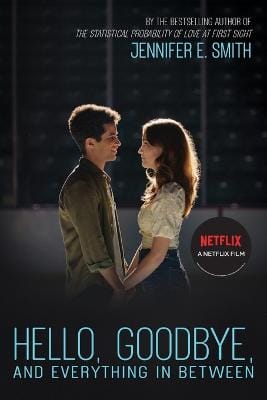 Jennifer E Smith: Hello, Goodbye, and Everything in Between [2016] paperback
