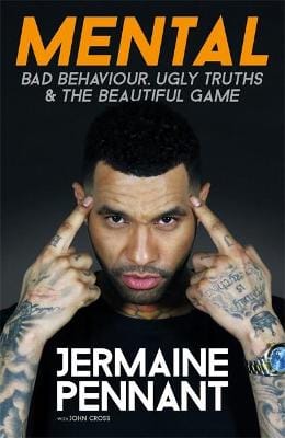 Jermaine Pennant: Mental [2018] hardback