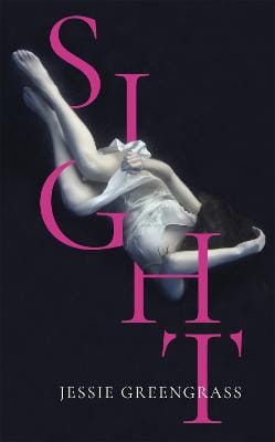 Jessie Greengrass: Sight [2018] hardback
