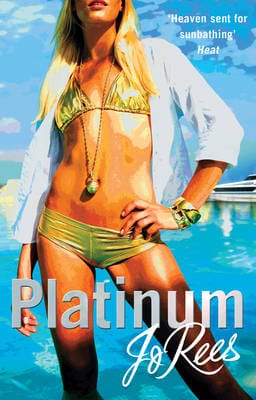 Jo Rees: Platinum [2009] paperback