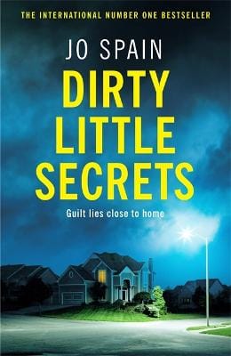 Jo Spain: Dirty Little Secrets [2019] hardback