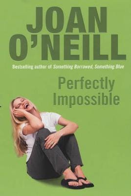 Joan O'Neill: Perfectly Impossible [2002] trade paperback