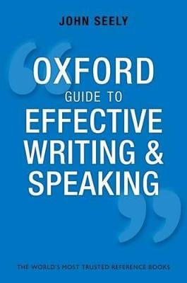 John (Freelance author and editor Seely: Oxford Guide to Effective Writing and Speaking [2013] paperback