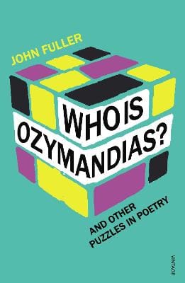 John Fuller: Who Is Ozymandias? [2013] paperback