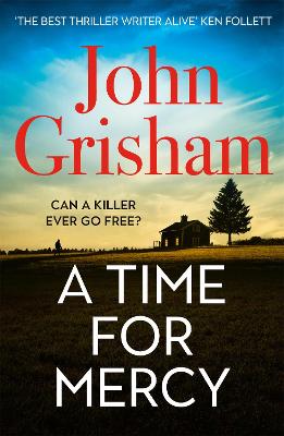 John Grisham: A Time for Mercy [2021] paperback
