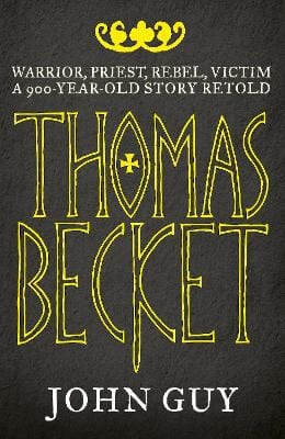John Guy: Thomas Becket [2012]