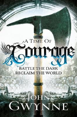 John Gwynne: A Time Of Courage [2025] paperback