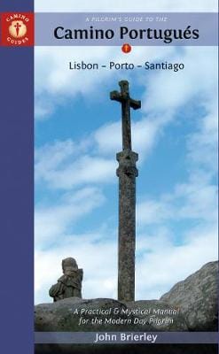 John (John Brierley) Brierley: Pilgrim'S Guide to the Camino Portugues [2015] paperback
