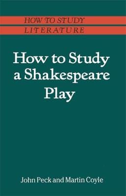 John Peck: How to Study a Shakespeare Play [1985] paperback