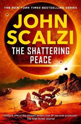 John Scalzi: The Shattering Peace [2025]