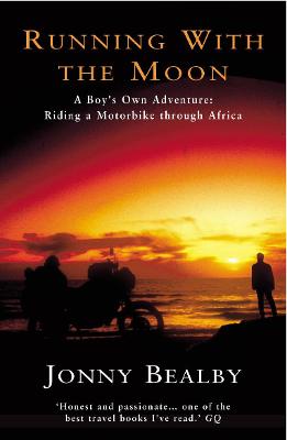 Jonny Bealby: Running With The Moon [1996] paperback