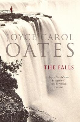 Joyce Carol Oates: The Falls [2004] hardback