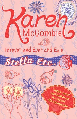 Karen McCombie: Forever and Ever and Evie [2011] paperback