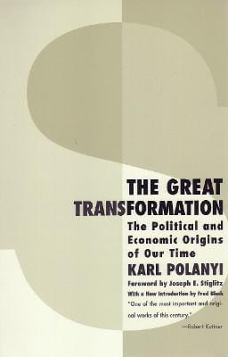 Karl Polanyi: The Great Transformation [2001] paperback