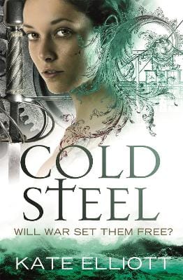 Kate Elliott: Cold Steel [2013] paperback