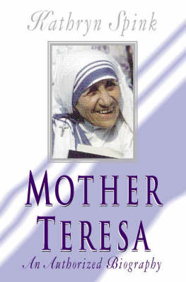 Kathryn Spink: Mother Teresa [1998] paperback