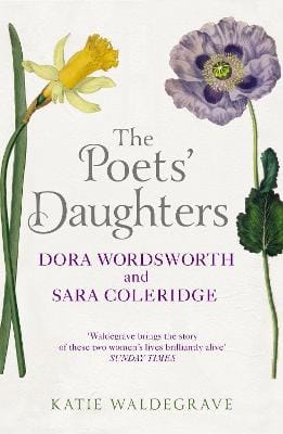 Katie Waldegrave: The Poets' Daughters [2014] paperback