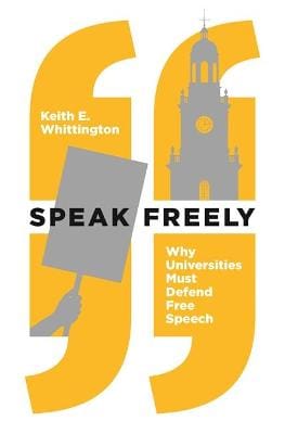 Keith E. Whittington: Speak Freely [2018]