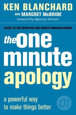 Ken Blanchard: The One Minute Apology (The One Minute Manager) [2004] paperback